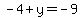 -4%2By=-9