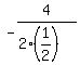 -4%2F%282%281%2F2%29%29