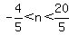-4%2F5%3Cn%3C20%2F5