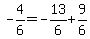 -4%2F6+=+-13%2F6+%2B+9%2F6