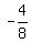 -4%2F8