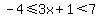 -4%3C=3x%2B1%3C7