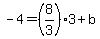 -4=%288%2F3%293%2Bb