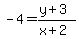 -4=%28y%2B3%29%2F%28x%2B2%29