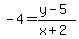 -4=%28y-5%29%2F%28x%2B2%29