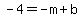 -4=-m%2Bb