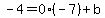 -4=0%28-7%29%2Bb