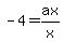 -4=ax%2Fx
