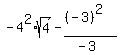 -4%5E2%2Asqrt%284%29-%28%28-3%29%5E2%29%2F%28-3%29