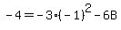 -4+=+-3%28-1%29%5E2-6B