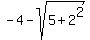 -4+-+sqrt%285%2B2%5E2%29