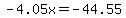 -4.05x=-44.55