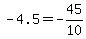 -4.5+=+-45%2F10