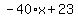 -40%2Ax%2B23