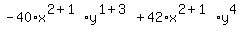 -40%2Ax%5E%282%2B1%29%2Ay%5E%281%2B3%29+%2B+42%2Ax%5E%282%2B1%29%2Ay%5E4