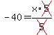 -40=x%2Across%285%29%2Fcross%285%29