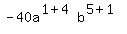 -40a%5E%281%2B4%29b%5E%285%2B1%29
