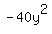 -40y%5E2