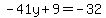 -41y%2B9=-32