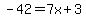 -42=7x%2B3
