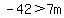 -42%3E7m