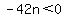 -42n%3C0
