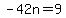 -42n=9
