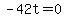 -42t+=+0