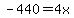 -440=4x