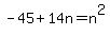 -45%2B14n=n%5E2