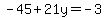 -45%2B21y=-3