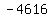 -4616