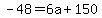 -48=6a%2B150