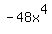 -48x%5E4
