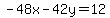 -48x-42y=12
