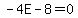 -4E++-8+=+0
