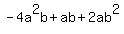 -4a%5E2b%2Bab%2B2ab%5E2
