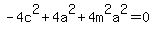 -4c%5E2%2B4a%5E2%2B4m%5E2a%5E2=0