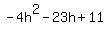 -4h%5E2-23h%2B11