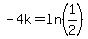 -4k=ln%281%2F2%29