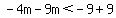 -4m-9m%3C-9%2B9