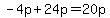 -4p%2B24p=20p