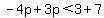 -4p%2B3p%3C3%2B7