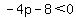 -4p-8%3C0