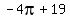 -4pi%2B19