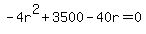 -4r%5E2%2B3500-40r=0