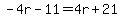 -4r-11=4r%2B21