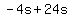 -4s%2B24s