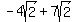 -4sqrt%282%29+%2B+7sqrt%282%29