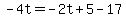 -4t=-2t%2B5-17
